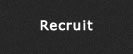 Recruit